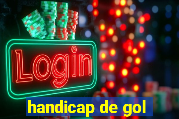 handicap de gol